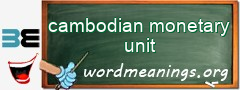 WordMeaning blackboard for cambodian monetary unit